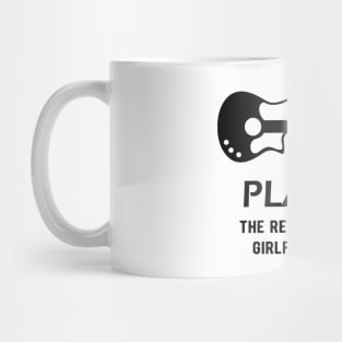 Bass Player - Bass Players the reason why your girlfriend dances Mug